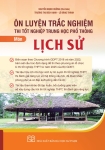 ÔN LUYỆN TRẮC NGHIỆM THI TỐT NGHIỆP THPT NĂM 2025 MÔN LỊCH SỬ (Theo Chương trình giáo dục phổ thông 2018)